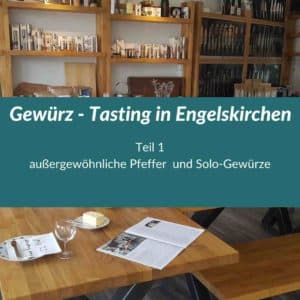 Gewürz Tasting in Engelskirchen Teil 2 am 14. November 2023